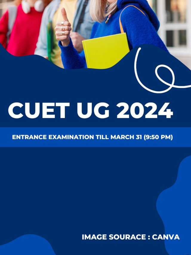 CUET-UG 2024: NTA Extends Online Application Deadline to March 31
